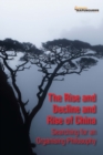 The Rise and Decline and Rise of China : Searching for an Organising Philosophy - eBook