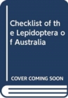 Monographs on Australian Lepidoptera Volume 4 : Checklist of the Lepidoptera of Australia - Book