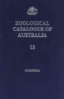 Zoological Catalogue of Australia : Porifera Volume 12 - Book