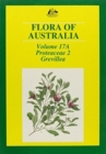Flora of Australia Volume 17A : Proteaceae 2:  Grevillea - Book