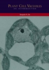 Plant Cell Vacuoles : an Introduction - Book