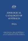 Zoological Catalogue of Australia : Crustacea: Malacostraca: Syncarida, Peracarida: Isopoda, Tanaidacea, Mictacea, Thermosbaenacea, Spelaeogriphacea v. 19. 2A - Book
