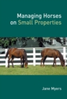 Managing Horses on Small Properties - Book