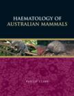 Haematology of Australian Mammals - eBook