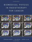 Biomedical Physics in Radiotherapy for Cancer - Book