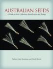 Australian Seeds : A Guide to Their Collection, Identification and Biology - eBook