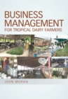 Business Management for Tropical Dairy Farmers - Book
