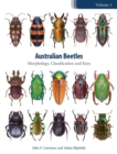 Australian Beetles Volume 1 : Morphology, Classification and Keys - Book