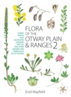 Flora of the Otway Plain and Ranges 2 - Book