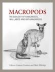 Macropods : The Biology of Kangaroos, Wallabies and Rat-kangaroos - eBook