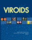 Viroids : Properties, Detection, Diseases and their Control - Ahmed A. Hadidi