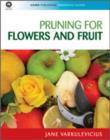 Pruning for Flowers and Fruit - eBook