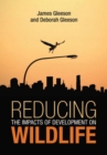 Reducing the Impacts of Development on Wildlife - Book