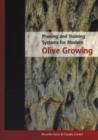 Pruning and Training Systems for Modern Olive Growing - Riccardo Gucci