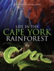 Life in the Cape York Rainforest - Robert Heinsohn