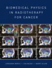 Biomedical Physics in Radiotherapy for Cancer - eBook