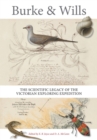 Burke & Wills : The Scientific Legacy of the Victorian Exploring Expedition - Book