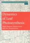Dynamics of Leaf Photosynthesis : Rapid Response Measurements and Their Interpretations - eBook