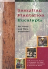 Sampling Plantation Eucalypts for Wood and Fibre Properties - eBook