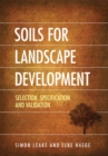 Soils for Landscape Development : Selection, Specification and Validation - Book