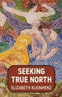 Seeking True North - Book