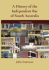 A History of the Independent Bar of South Australia - Book