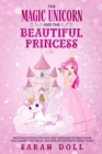 The Magic Unicorn and the Beautiful Princess - Book