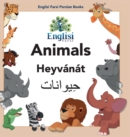 Englisi Farsi Persian Books Animals Heyv?n?t : In Persian, English & Finglisi: Animals Heyv?n?t - Book