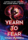 Yearn to Fear : Australian Spy Thriller - Book