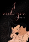 I Need You To Hate Me - Book