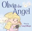 Olivia the Angel - Book