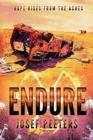 Endure : Hope rises from the ashes. - Book