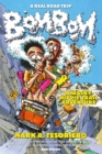 Bom Bom - A Wacky Hippie Trail Adventure : A Wacky Hippie Trail Adventure - eBook