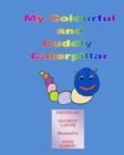 My colourful and Cuddly Caterpillar - Book
