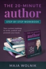 The 20-minute Author Self Publishing Secrets : Your custom roadmap to write, publish and promote your book. - Book