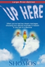 Up Here - Large Print - Book