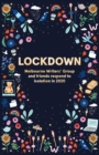 Lockdown : Melbourne Writers' Group and friends respond to isolation in 2020 - eBook