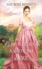 How to Catch a Devilish Duke - Book