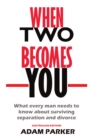 When Two Becomes You - Book