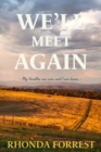 We'll Meet Again : Book 3 - Book