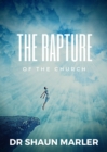 The Rapture of the Church - eBook
