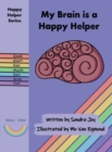 My Brain is a Happy Helper - Book