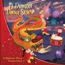 A Dragon Dance Story - Book