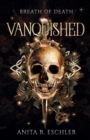 Vanquished : Breath of Death - Book
