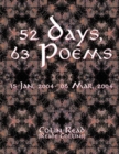 52 Days, 63 Poems : 15 Jan, 2004 - 06 Mar 2004 - Book