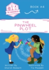 The Pinwheel Plot - Book