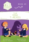 The Mini T-Rexes - Book