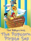 The Babyccinos The Popcorn Pirate Sea - Book