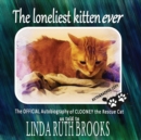 The loneliest kitten ever - Book