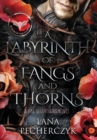 A Labyrinth of Fangs and Thorns : Season of the Vampire - Book